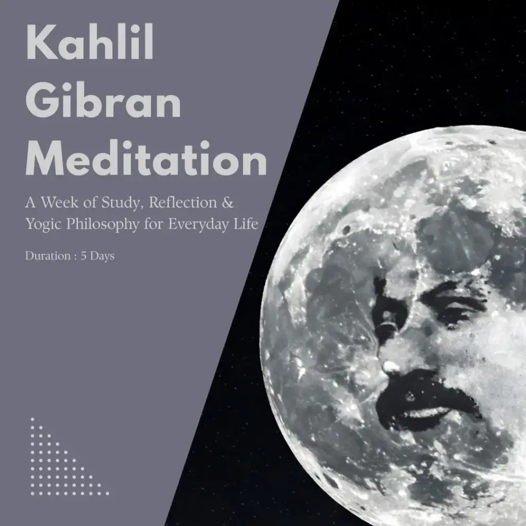 Kahlil Gibran Meditation - Full Program