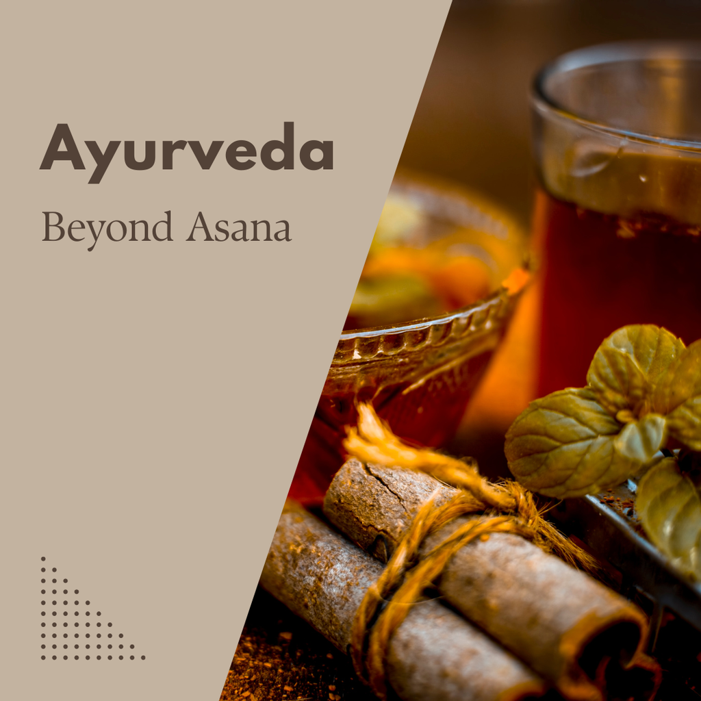 Ayurveda - Beyond Asana