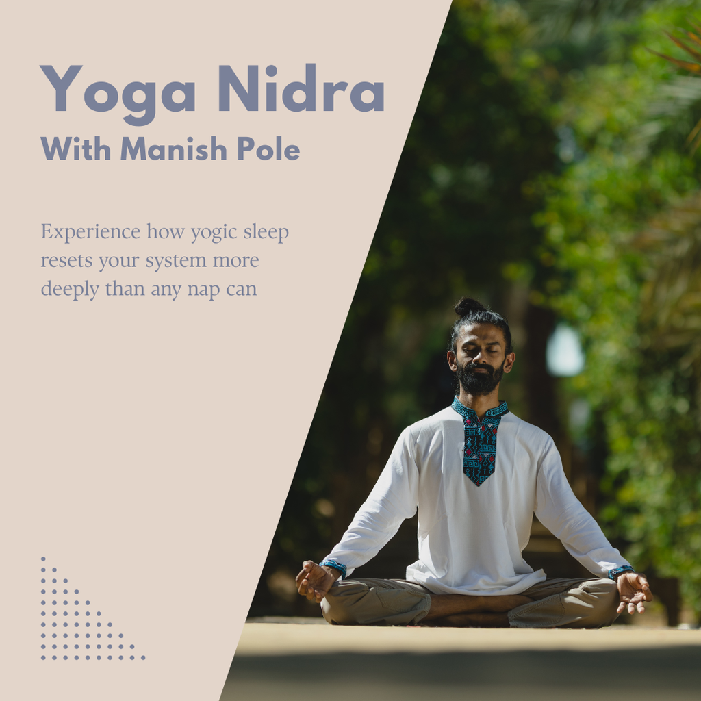 Yoga Nidra with Manish Pole
