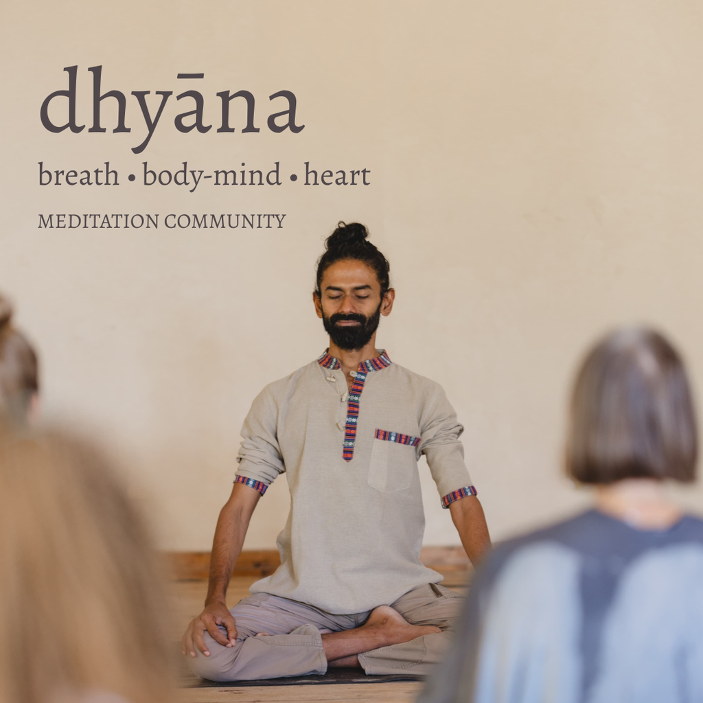dhyāna Meditation